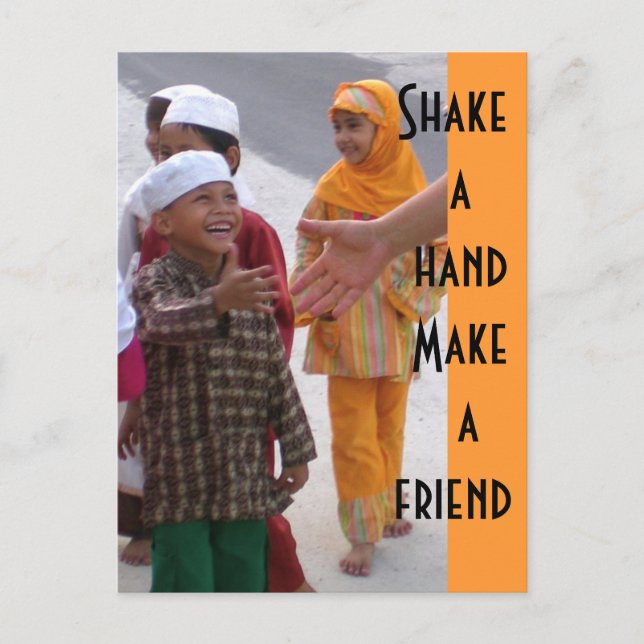 Shake a hand  Make a friend Postcard (Front)