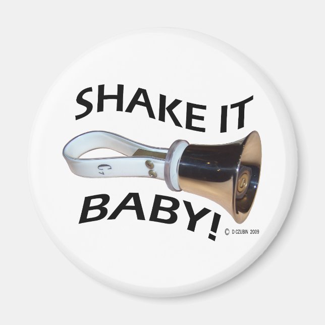 Shake It Baby! Magnet (Front)