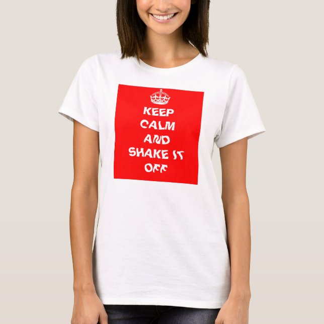 Shake it off!_ T-Shirt (Front)