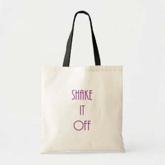 “Shake it off” Tote Bag