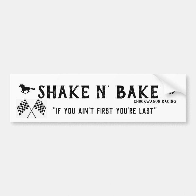 Shake N Bake Bumper Sticker (Front)