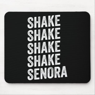 Shake Shake Senora Halloween Mouse Pad