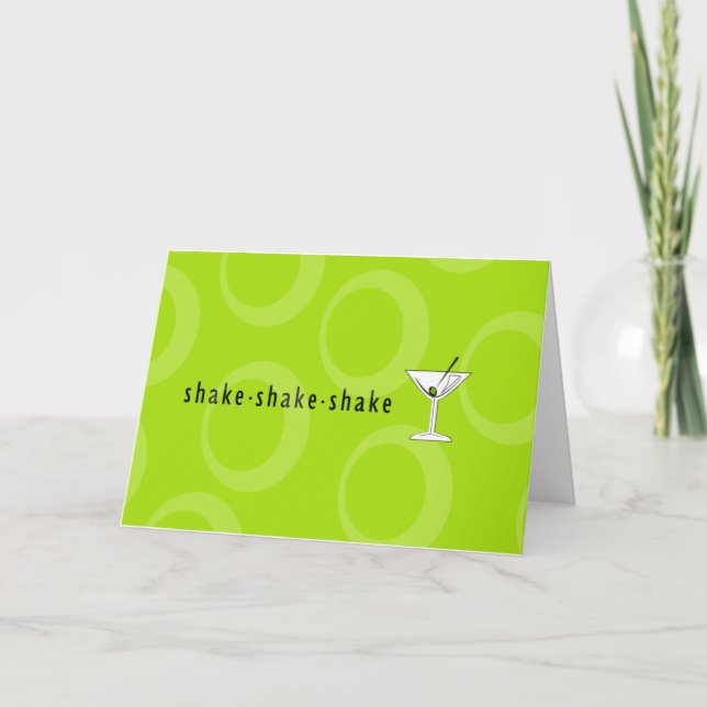 "Shake Shake Shake" Martini Greeting Card (Front)