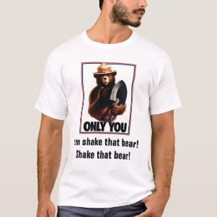 Shake That Bear public service announcement T-Shirt