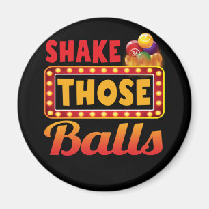 Shake Those Balls Bingo Designs Casino Gambling Magnet