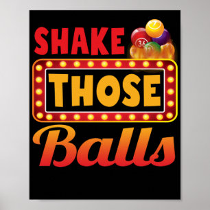 Shake Those Balls Bingo Designs Casino Gambling Poster