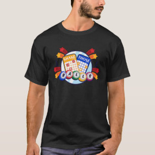 Shake Those Balls Bingo for a Bingo Game Caller an T-Shirt