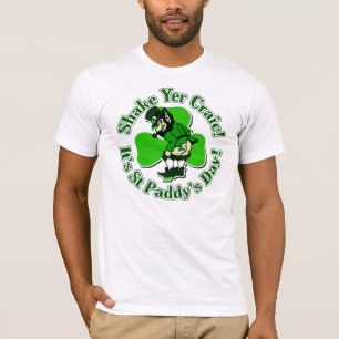 Shake Yer Craic It's St Paddys Day T-Shirt