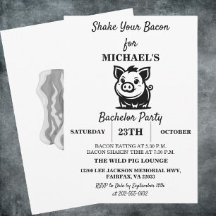Shake Your Bacon   Pig Bachelor Party Invitation