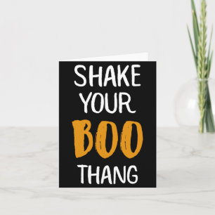 Shake Your Boo Thang Halloween Ghost Card