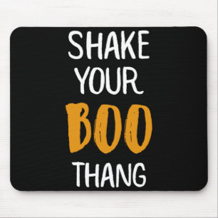 Shake Your Boo Thang Halloween Ghost Mouse Pad
