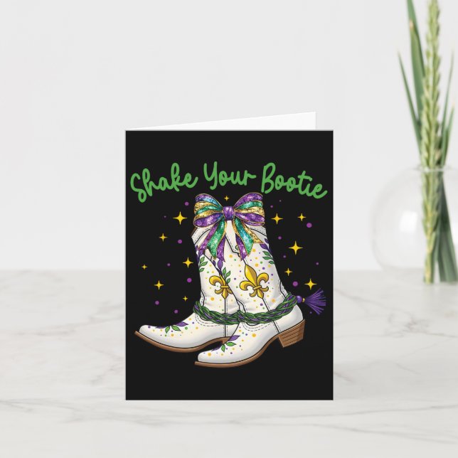 Shake Your Bootie Mardi Gras Boots  Card (Front)