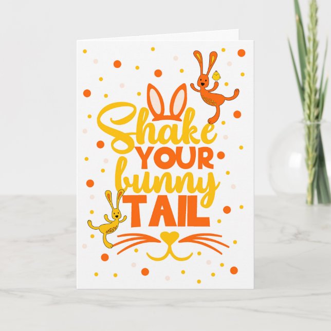 Shake Your Bunny Tail Easter Holiday Card (Front)
