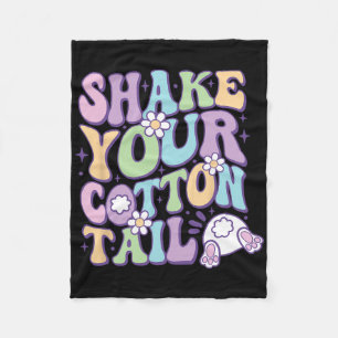 Shake Your Cotton Tail Cute Easter Bunny Happy Eas Fleece Blanket