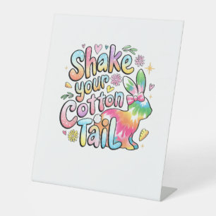 Shake Your Cotton Tail Funny Retro Easter Bunny Ki Pedestal Sign