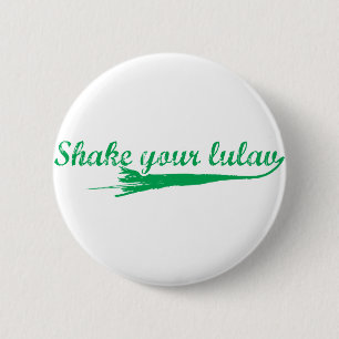 Shake your Lulav 6 Cm Round Badge