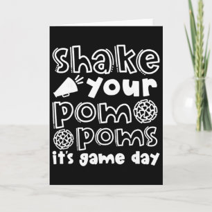 Shake Your Pom-poms It's Game Day Cheerleader Chee Card