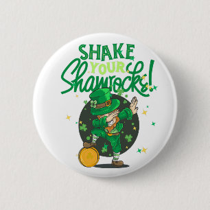 Shake your shamrock 6 cm round badge