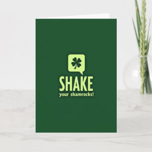 Shake Your Shamrocks Fun Card