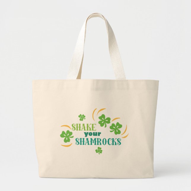 Shake Your Shamrocks Large Tote Bag (Front)