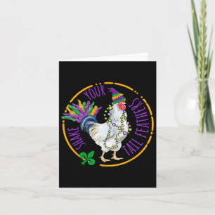 Shake Your Tail Feathers Cute Chicken Funny Mardi Card