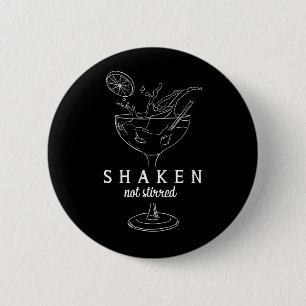 Shaken Martinis Drinking Alcohol Funny Bartender 6 Cm Round Badge