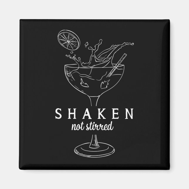 Shaken Martinis Drinking Alcohol Funny Bartender Magnet (Front)