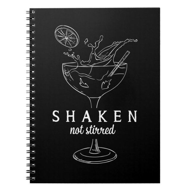 Shaken Martinis Drinking Alcohol Funny Bartender Notebook (Front)