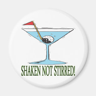 Shaken Not Stirred Magnet