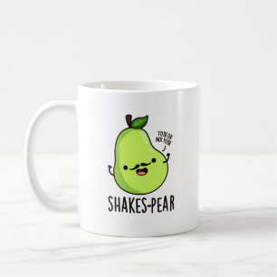 Shakes-pear Funny Pear Fruit Pun Coffee Mug