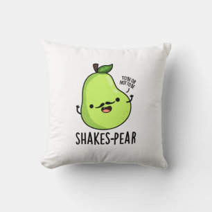 Shakes-pear Funny Pear Fruit Pun  Cushion