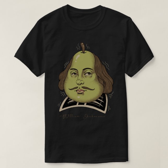 Shakes Pear T-Shirt (Design Front)