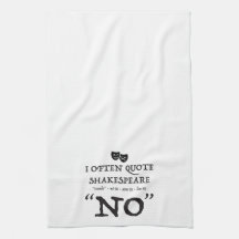 Shakespear "NO" Kitchen Towel