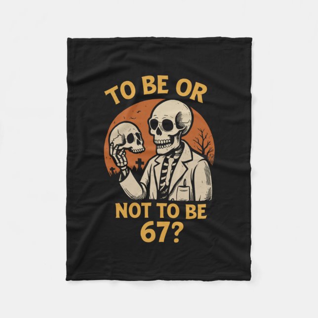 Shakespeare 67 Meme Funny Skeleton Nerd Halloween  Fleece Blanket (Front)