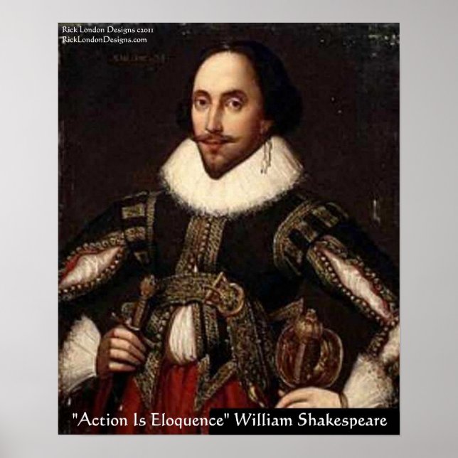 Shakespeare Action Eloquence Quote Poster (Front)