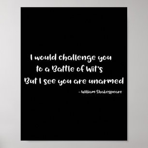 Shakespeare Battle Of Wits Funny Quote S  Poster