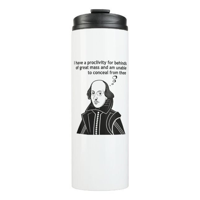 Shakespeare Funny Quote Thermal Tumbler (Front)