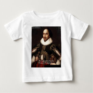 Shakespeare "Honesty Legacy" Quote Gifts & Cards Baby T-Shirt