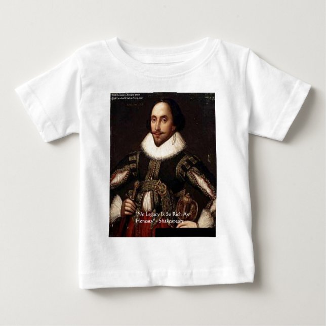 Shakespeare "Honesty Legacy" Quote Gifts & Cards Baby T-Shirt (Front)