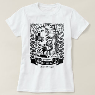 Shakespeare in the Dog Park - Romeo - Chihuahua T-Shirt