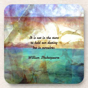 Shakespeare Inspirational Quote About Destiny Coaster