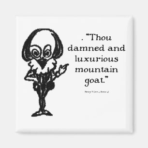 Shakespeare Insults Henry V Magnet