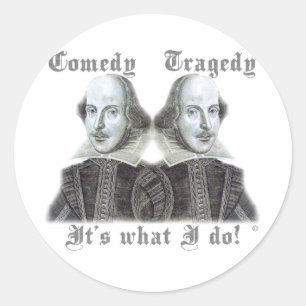 Shakespeare - It's what I do! Classic Round Sticker