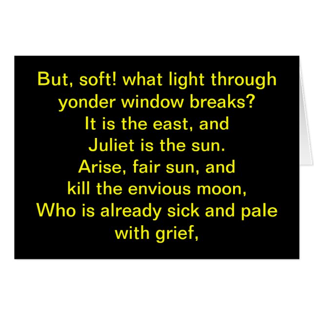 Shakespeare:  Juliet is the sun (Front Horizontal)