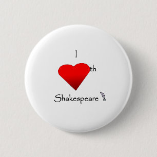 Shakespeare Love 6 Cm Round Badge