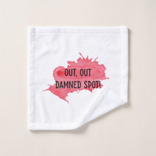 Shakespeare Macbeth Quote Washcloth "Out Out Spot" Wash Cloth