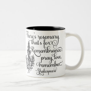 Shakespeare Mug, Rosemary for Remembrance, Hamlet Two-Tone Coffee Mug