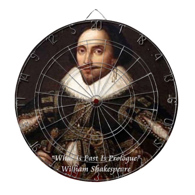 Shakespeare Past Is Prologue Quote Dartboard (Front)