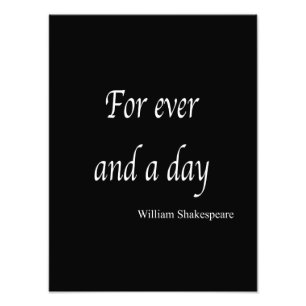 Shakespeare Personalised Quote For Ever and a Day Photo Print