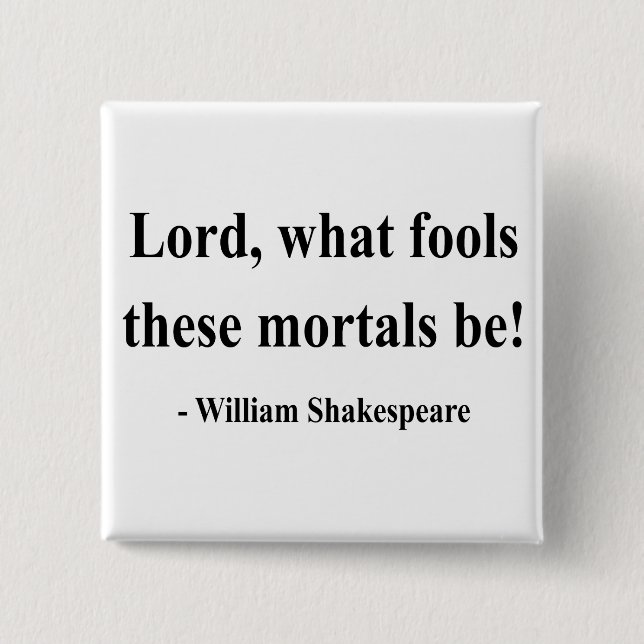 Shakespeare Quote 1a 15 Cm Square Badge (Front)